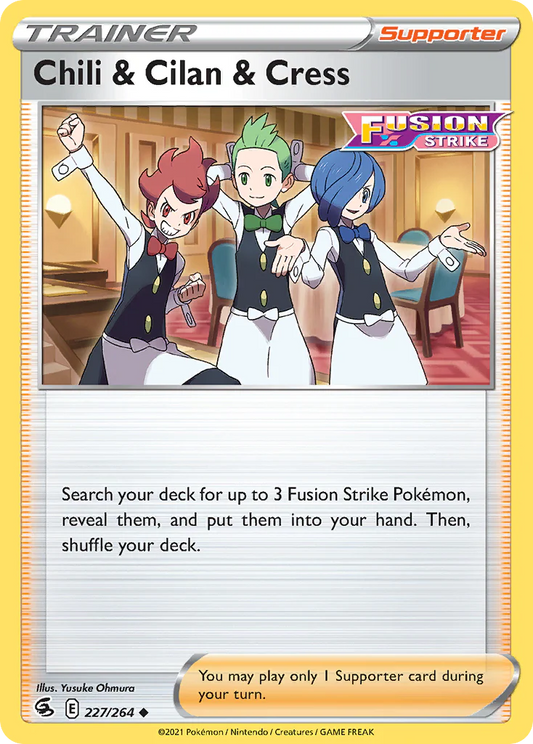 227/264 Trainer / Supporter / Chili & Cilan & Cress / Uncommon (Fusion Strike) English card